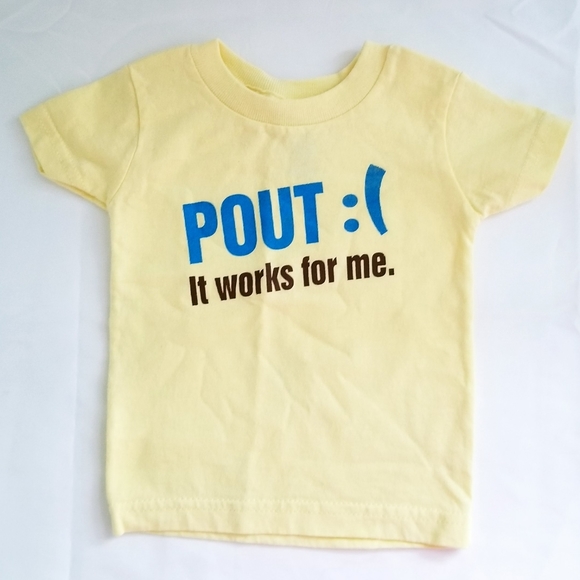 3/$25 Rabbit Skins T-Shirt Graphic Letter Tee "Pout -  It works for me" Size 6M - Picture 1 of 9